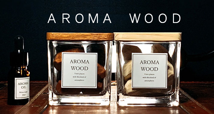 AROMA WOOD